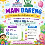 Istana Rafa’ Hadirkan Belajar Ceria Lewat Main Bareng: Cetak Generasi Cerdas Menuju Indonesia Berkelanjutan