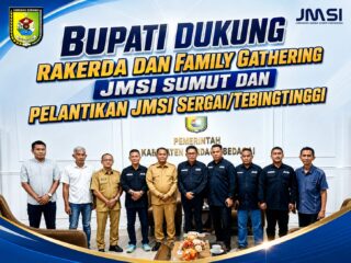 Bupati Sergai Dukung Pelantikan JMSI Sergai/Tebingtinggi Sekaligus Rakerda dan Family Gathering JMSI Sumut